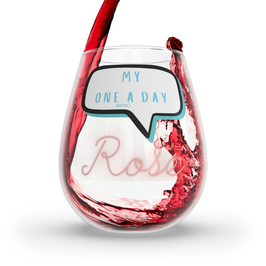 My One a Day Rose Stemless Wine Glass